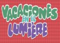 Vacaciones de invierno en el Lumiere